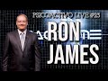 MUFON's Ron James stops by to discuss his new film, 'Accidental Truth, NEXT' - Psicoactivo Live #23