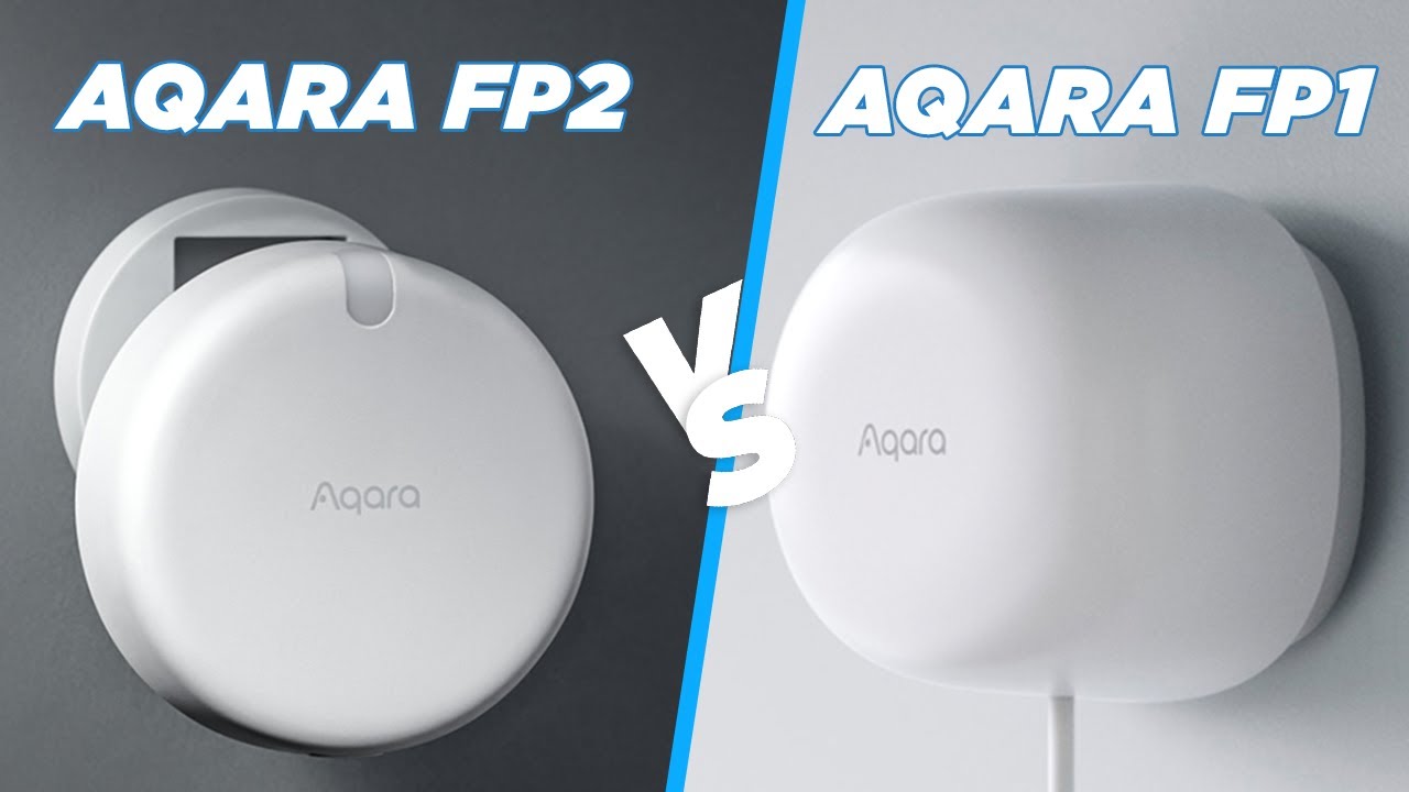 Aqara FP2 Vs Aqara FP1 Presence Sensor - What's New? 