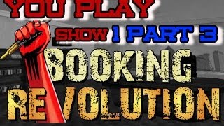 You Play, Booking Revolution the online interactive wrestling Lets play, Show 1 part 3 screenshot 4