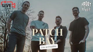 Patch Bay Live At Frostbite
