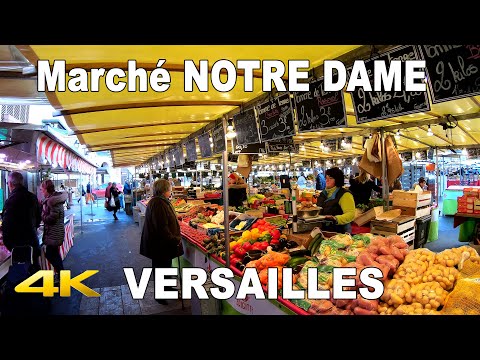??   Marché NOTRE DAME VERSAILLES | Yvelines | FRANCE | 4K