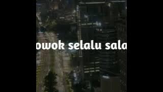 PERCAKAPAN SEDIH // COWOK SELALU SALAH // STORY WA