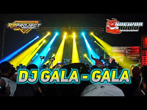 DJ GALA-GALA BY R2 PROJECT SLOW BASS. NDEWOR AUDIO