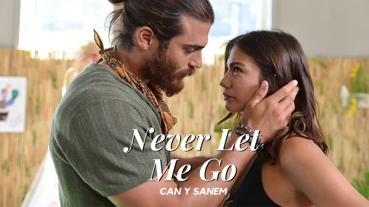 Can y Sanem Never Let Me Go