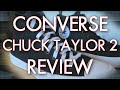 Converse Chuck Taylor All-Star 2 Review and On-Feet