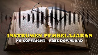 Instrumen Pembelajaran - No Copyright | Free Download