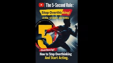 The 5-Second Rule: Stop Overthinking & Start Acting Instantly!" #motivation