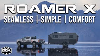 NEW GAME CHANGER TRAILER! ROAMER X | Seamless, Simple, Comfort RV Off-Road Grid camper  ROA Off-Road