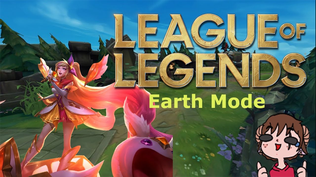 Playing on League of legends (Earth Mode) - YouTube