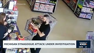 Michigan Synagogue Attack Under Investigation