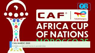 AFCON MOROCCO 2025 - A LOOK BACK AT THE MATCHES OF JANUARY 3, 2026