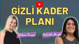 Gizli Kader Planı - Şebnem Tacigut / Mukaddes Başdil