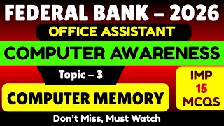 Computer Memory MCQS | Federal Bank 2026 Office Assistant | Federal Bank Computer Awareness 2026 PDF