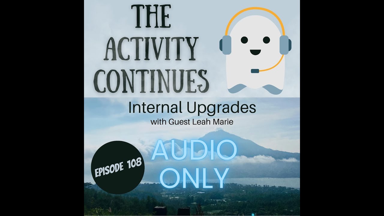 Internal Upgrades with Leah Marie