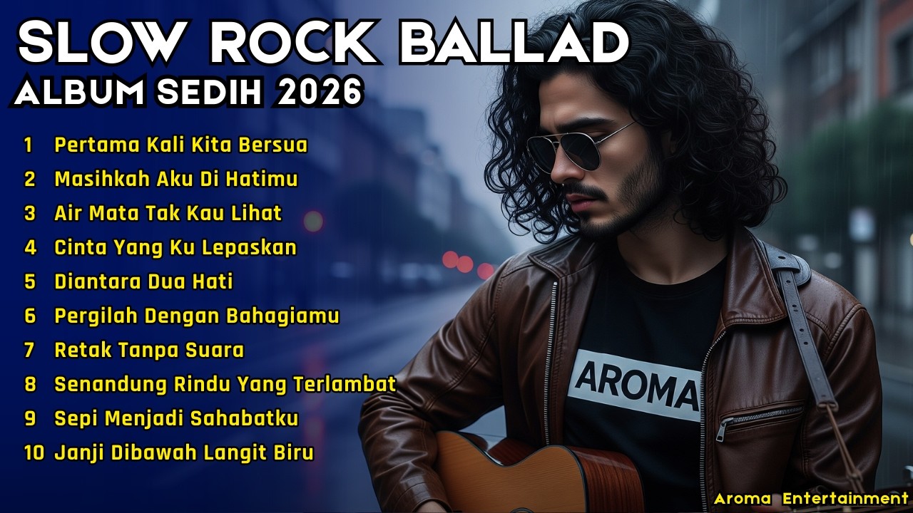 Slow Rock Ballad Melayu Malaysia Terbaik 2026 😭 Album Patah Hati Paling Sedih | Cocok Temani Kerja