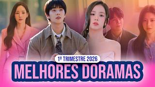 10 MELHORES DORAMAS DE 2026 SEGUNDO OS FÃS - 1º TRIMESTRE