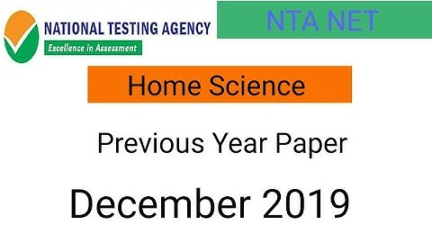 NTA NET/JRF Home Science  Previous Year Paper ( December 2019 ) With Explanation