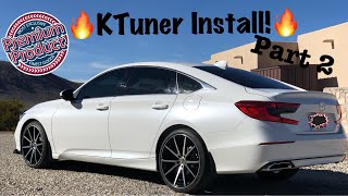 KTuner V2 Install - 2018 Honda Accord 2.0T / 10AT (Part 2) Clearing Warning on Dash / Thoughts