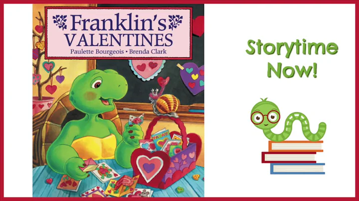 Franklin's Valentines - By Paulette Bourgeois and ...