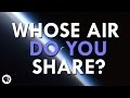 Atmosphere and Shared Air Quiz