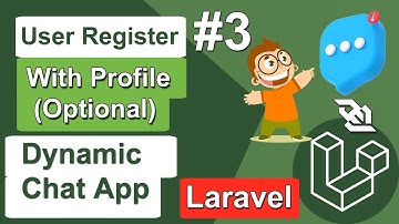 User Register with Profile Image in Chat App in Laravel - Laravel Dynamic Chat Application #3