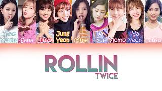 TWICE (트와이스) - ROLLIN | Color Coded Lyrics (KOR/ROM/PT-BR)