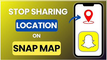 How to Stop Sharing Your Location on Snap Map 2025