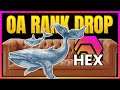 Breaking hex oa rank drop what are tshare years  hex therapy live 167