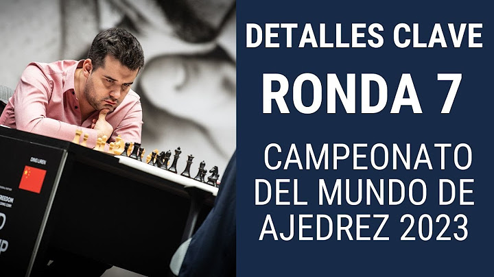Partida 7 - Campeonato del Mundo de Ajedrez 2023
