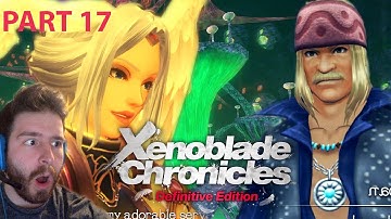 First Time Playing XENOBLADE DEFINITIVE EDITION Blind playthrough PART 17 (INSIDE BIONIS!)
