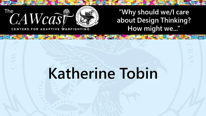 CAWcast 03-06: Katherine Tobin
