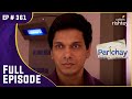 Abhay की भयानक चाल | Parichay | परिचय | Full Episode | Ep. 361