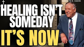 HEALING NOW: 7 LIES EXPOSED & BIBLICAL TRUTH WITH FAITH | Kenneth E. Hagin EXTENDED!