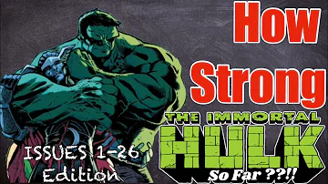 Is Immortal Hulk the strongest Hulk?