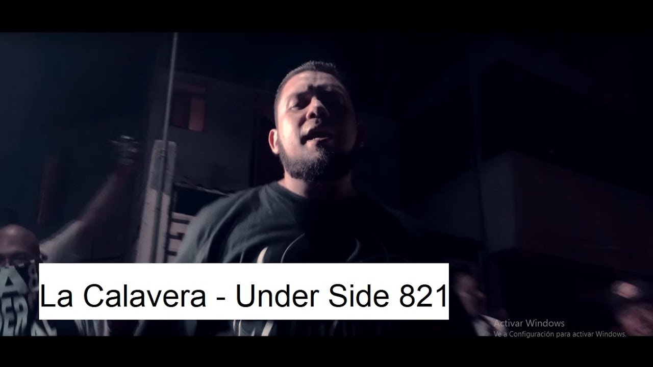LA CALAVERA - UNDER SIDE 821 (video oficial)
