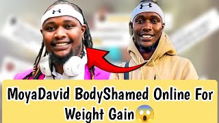 Sad😭 Moya David Body Shamed Online For Weight Gain😱🙆#moyadavid1#fyp 