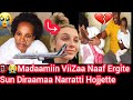 Madaamiin Viizaa Naaf Ergite Sun Diraamaa Narratti Hojjette Mucaayyoon Sagalee Naaf Ergite Madaamiin Viizaa Naaf Ergite Sun Diraamaa Narratti Hojjette Mucaayyoon Sagalee Naaf Ergite