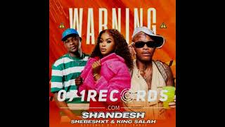 Warning · Shandesh · Shebeshxt · King salah