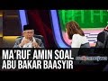 Politik Sarung Ma'ruf Amin: Ma'ruf Amin Soal Abu Bakar Baasyir (Part 2) | Mata Najwa