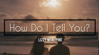 Lizzy McAlpine - How Do I Tell You (Traducción en Español)