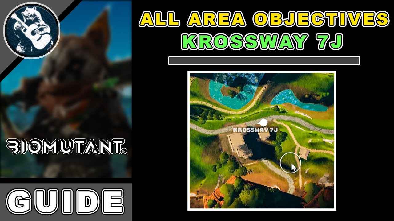 Area Objectives: All Krossway 7J Location in Biomutant Items