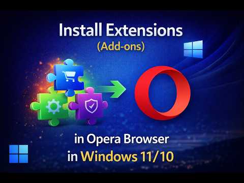 How to Install Extensions Add-ons in Opera Browser in Windows 11 or 10 GearUpWindows Tutorial