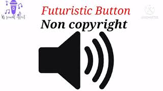 futuristic button sound effect