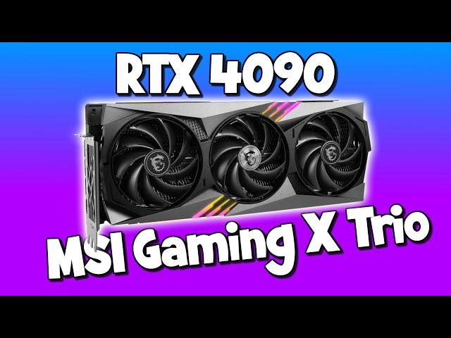RTX 4090: MSI Gaming X Trio Any Good 2023? - YouTube