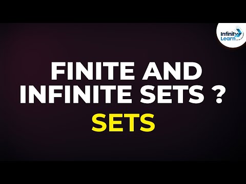 Finite Sets and Infinite Sets | Don&rsquo;t Memorise