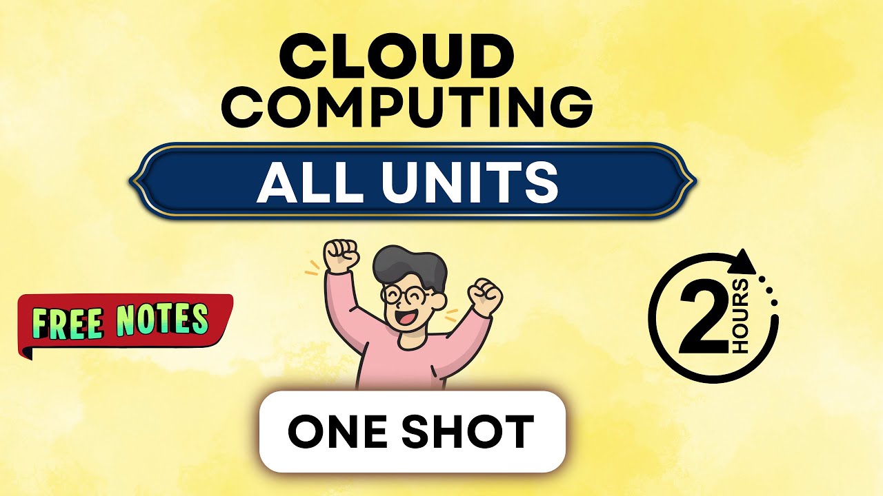 Complete Cloud Computing in One Shot | All Units | AKTU