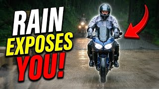 Rain Reveals How Good You Really Are at Riding