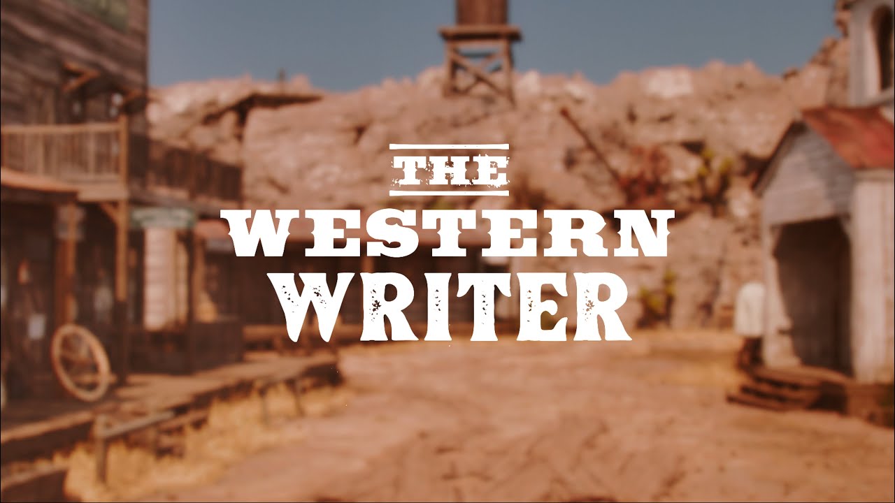 The Western Writer | Short Film