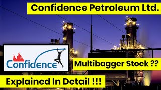Confidence Petroleum Ltd. || Multibagger Stock ?? || Explained In Detail !!