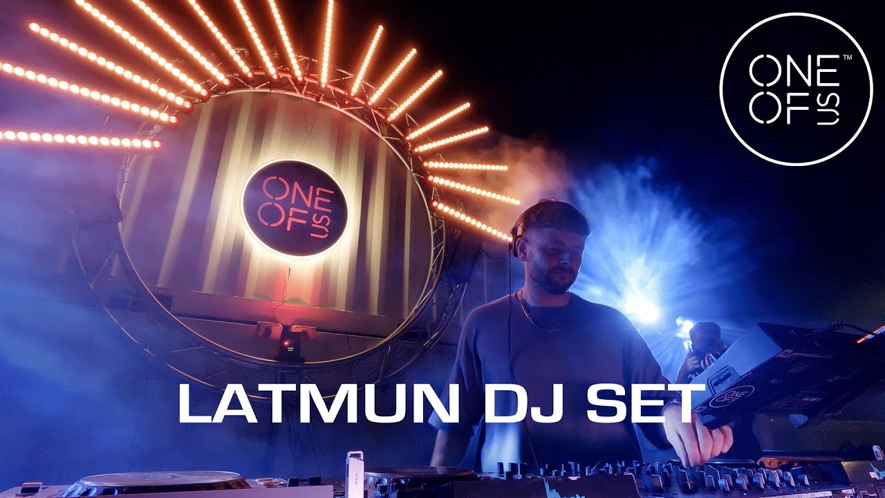 Latmun DJ Set | One Of Us Events